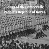 Songs of the Democratic People's Republic of Korea Vol 7 - dprk