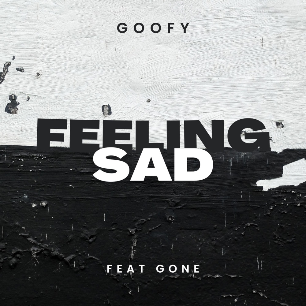 Обложка альбома «Feeling Sad (feat. Goofy) - Single» — Exzin