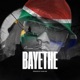 Bayethe Single