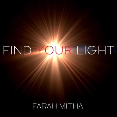 Find Your Light (feat. Farah Mitha)