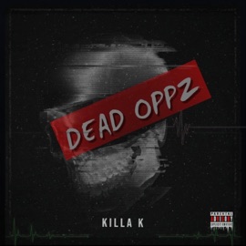 Dead Oppz Killa K