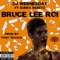 Bruce Lee Roi (feat. Gudda Skeetz) - DJ Wednesday lyrics