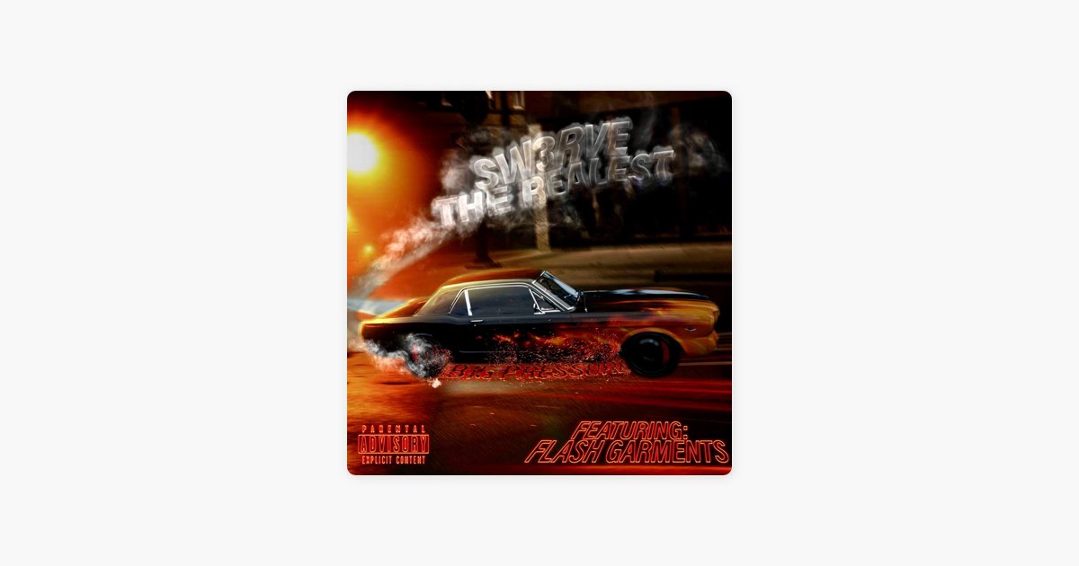 Big Pressure (feat. Flash Garments) - Single - Album by Sw3rve The