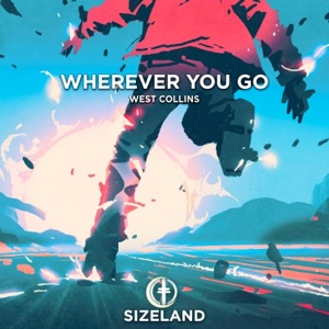 Wherever You Go - Single