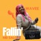 Fallin' (feat. Wavee) - Mb Salone lyrics