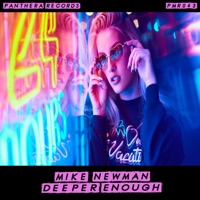 Deeper Enough - Single - Mike Newman