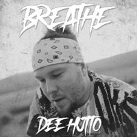 Breathe - Single - Dee Hutto