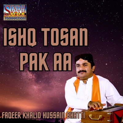 Faqeer Khalid Hussain Bhatti - To Jehro Dilbar Milyo