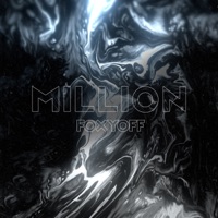 MILLION - Single - FOXYOFF