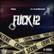 Fuck 12 (feat. Lil BlockRaised) - AMG KiDD lyrics