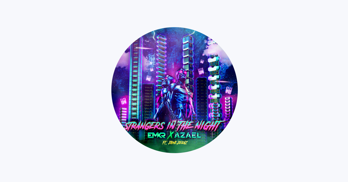 Strangers In the Night (feat. Jaime Deraz) - Single - Album by