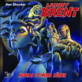 Medusas steinerne Mörder: Larry Brent 44