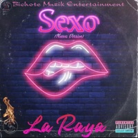 Sexo (feat. Flow Nasty) - Single - La Raya