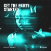 Get The Party Started - Single