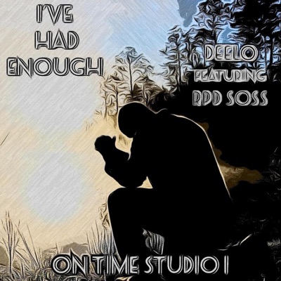 I've Had Enough (feat. RPD Soss) - Single