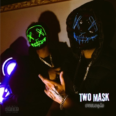 Two mask evolução (Marcelluzblood Remix) [feat. TT] - EP