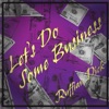 Let’s Do Some Business - Single