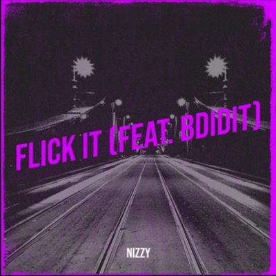 Flick It (feat. Bdidit) - Single
