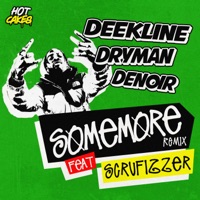 Some More - Single - Deekline, Dryman & Scrufizzer