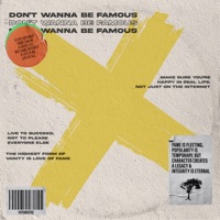 Don't Wanna Be Famous - FUTURISTIC