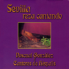 Sevilla Reza Cantando (feat. Cantores de Híspalis) - Pascual González