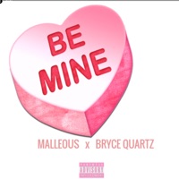 Be Mine (From Barbie the Album) (feat. Bryce Quartz) - Single - Malleous