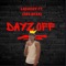 DayzOff (feat. 2bs.rexk) - LaDashy lyrics