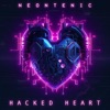 Hacked Heart - Single