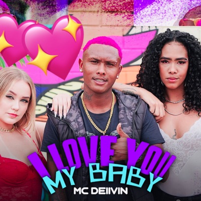 I Love You My Baby - Single