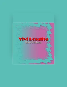 Escucha a Vivi Rosalita, mira vídeos musicales, lee la biografía, consulta fechas de giras y mucho más.