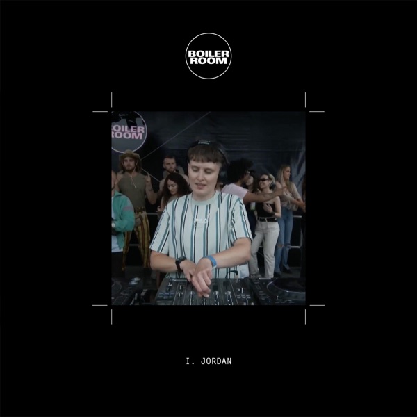 Boiler Room: I. JORDAN in London, Sep 4, 2021 (DJ Mix)