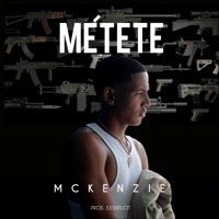 Métete - Single - Mckenzie