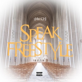 Speak Freestyle sMn CHI