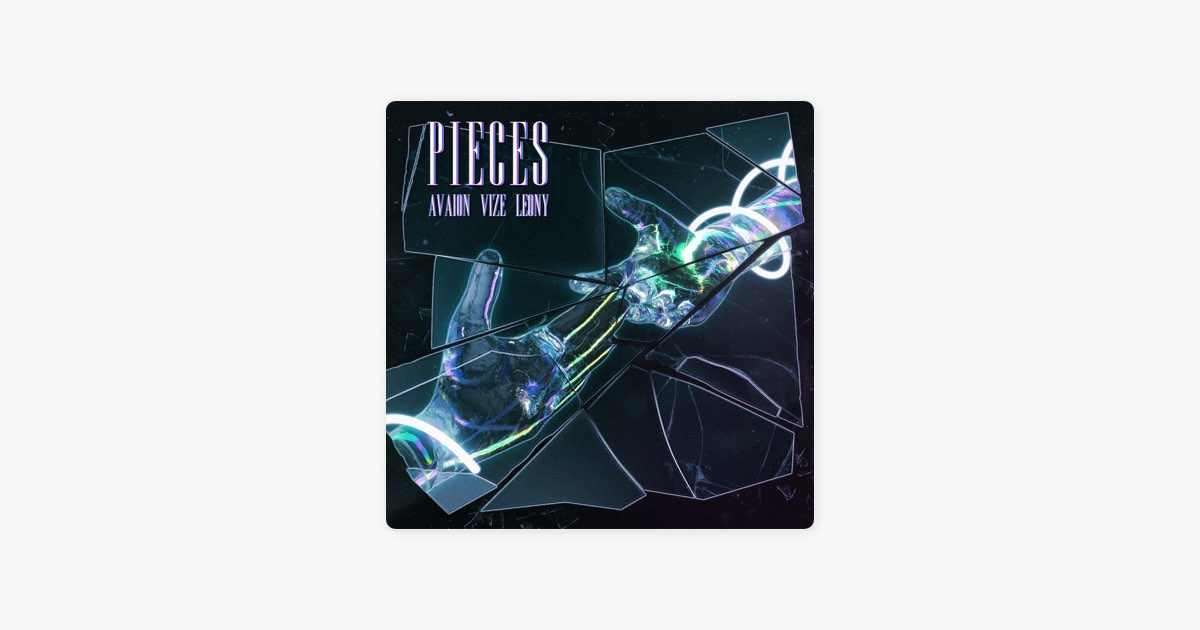 Who produced “Pieces” by AVAION, VIZE & Leony?