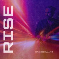 Rise - Single - Kai Schwarz