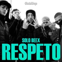 Respeto - Single - Solo Beex
