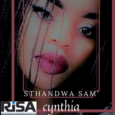 Sthandwa Sam' (feat. Samora_da_chef & Cynthia) - Single