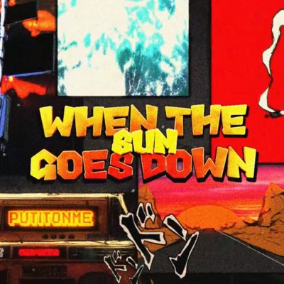 When the Sun Goes Down - Single