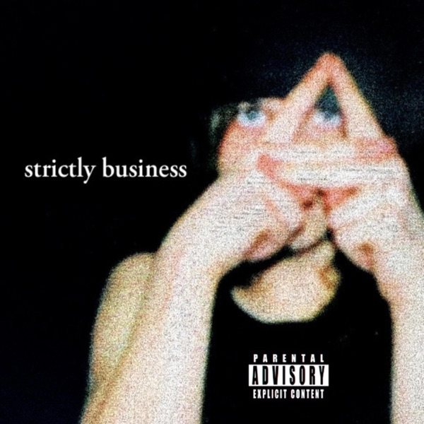 Strictly Business - Single