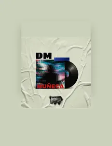 Ascolta DM, guarda video musicali, leggi la biografia, vedi le date del tour & altro!