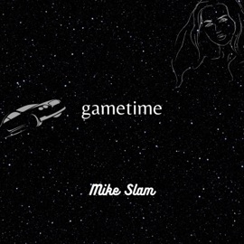 Gametime Mike Slam