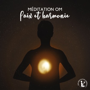 Méditation OM - Paix et harmonie