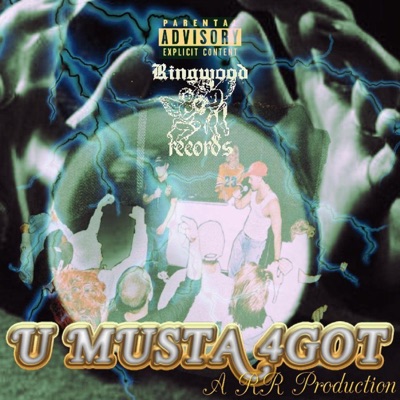 U Musta 4Got - EP