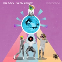 Discoteca - Single - On Deck & Skemaddox