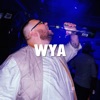 WYA (Where You At) - Single