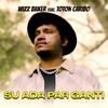 Su Ada Par Ganti (feat. Toton Caribo) - Single