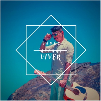 Vamos Apenas Viver - Single