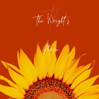 The Wright's Place (feat. Taylor Grayy & Kueen) [Radio Edit] - Single
