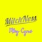 Miley Cyrus - mitchness lyrics