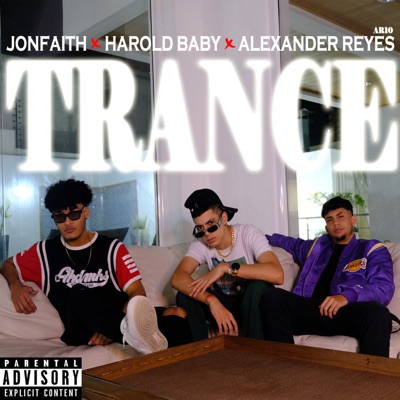 Trance (feat. Harold Baby & Jonfaith) - Single